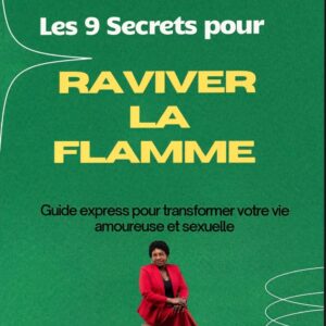 Les 09 secrets pour raviver la flamme