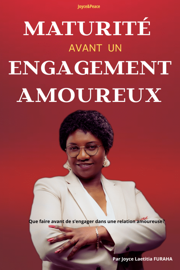 MATURITE AVANT UN ENGAGEMENT AMOUREUX